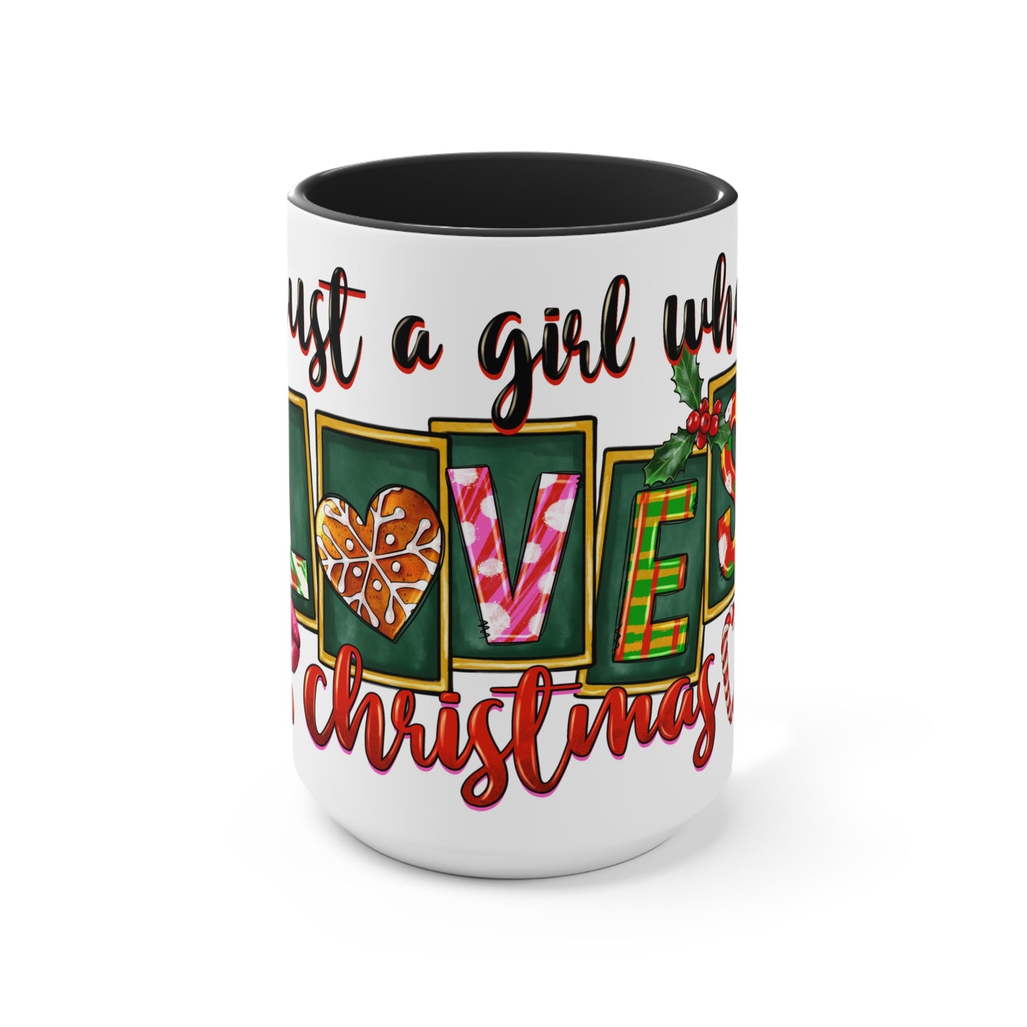 Accent Mug (Just a Girl Who Loves Christmas)