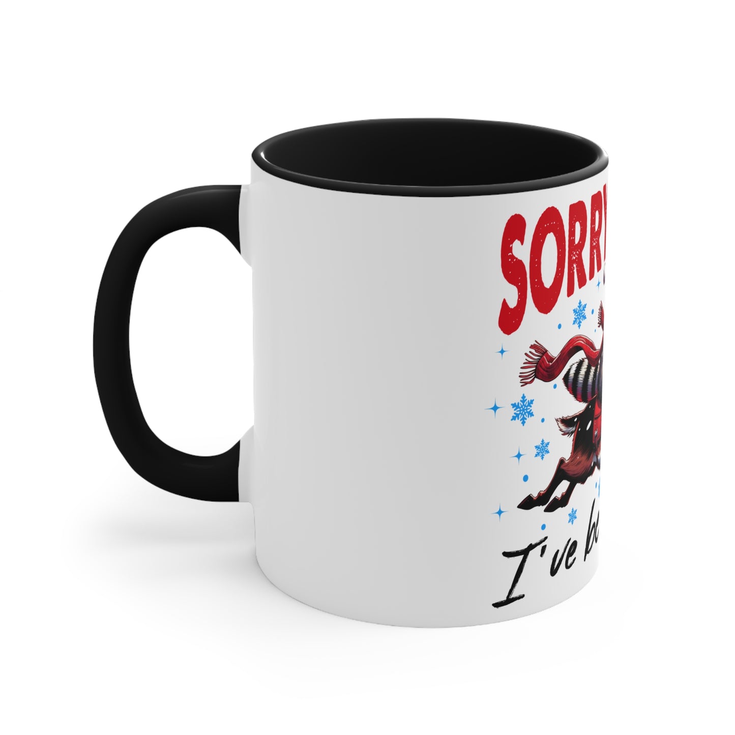 Accent Mug (Sorry Santa, I've Been Feral)