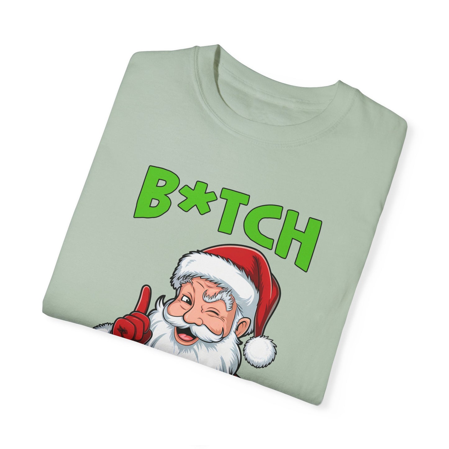 Unisex T-shirt (Bitch Better Have My Cookies)