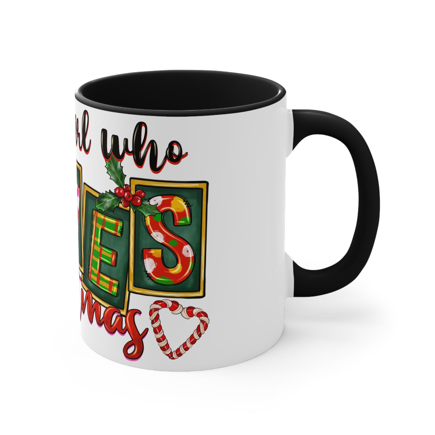 Accent Mug (Just a Girl Who Loves Christmas)