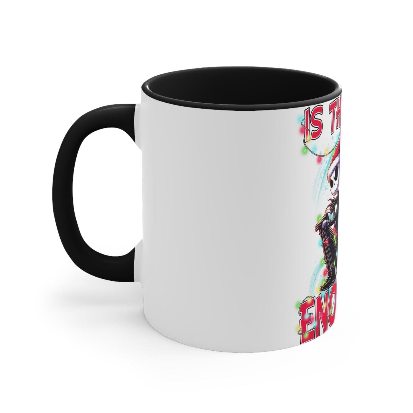 Accent Mug (Is This Jolly Enough?)