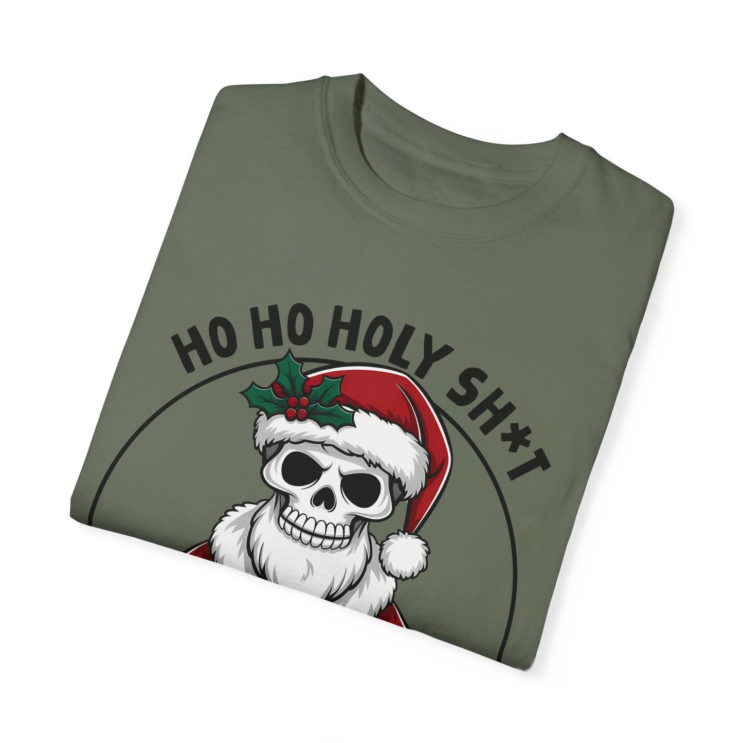 Unisex T-shirt (Ho Ho Holy Shit, What a Year)