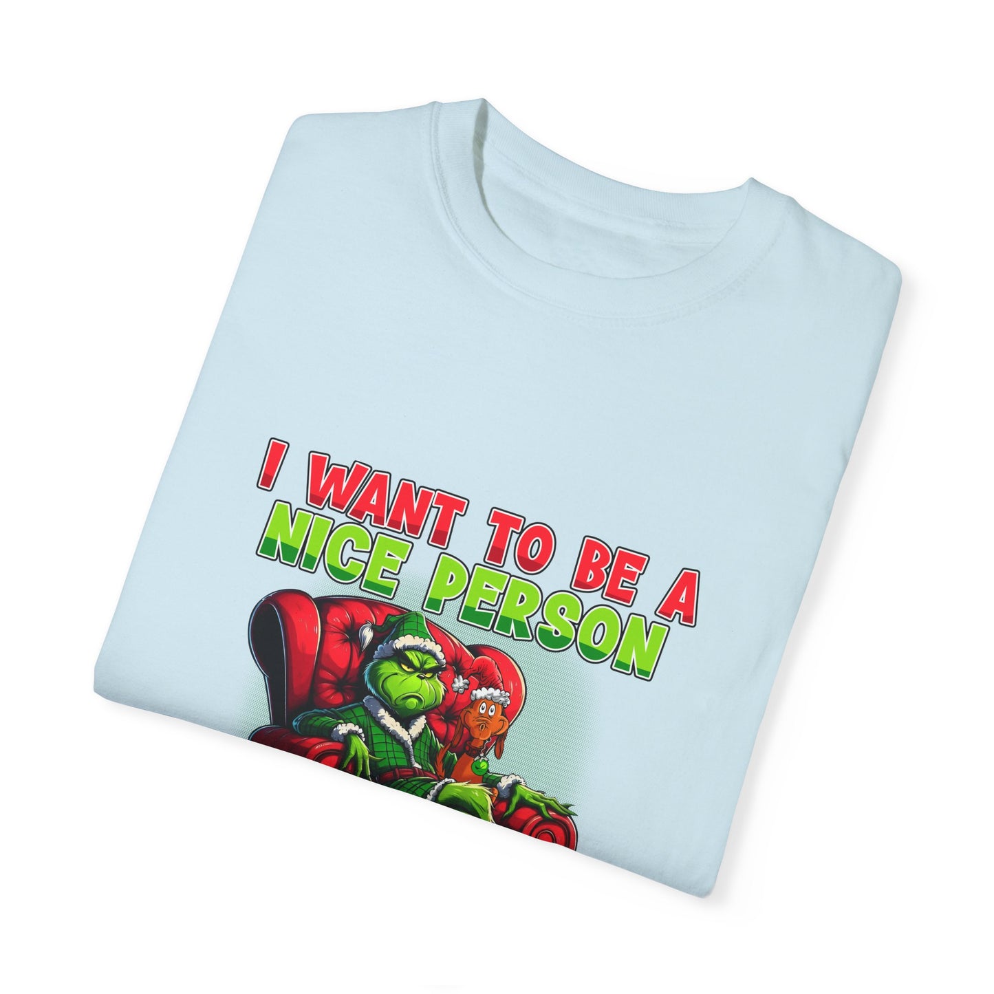 Unisex T-shirt (I Want To Be A Nice Person But Everyone Is Just So Stupid)