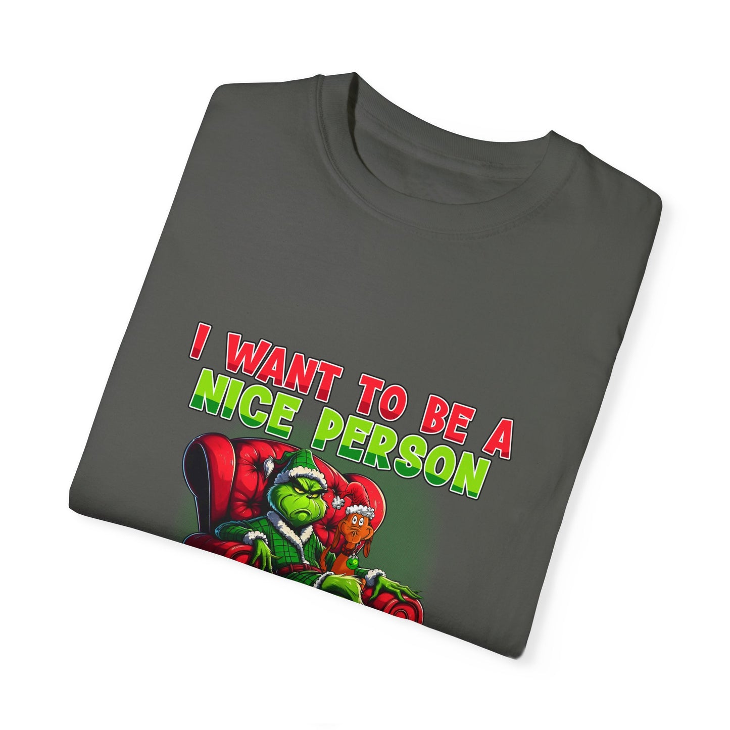 Unisex T-shirt (I Want To Be A Nice Person But Everyone Is Just So Stupid)