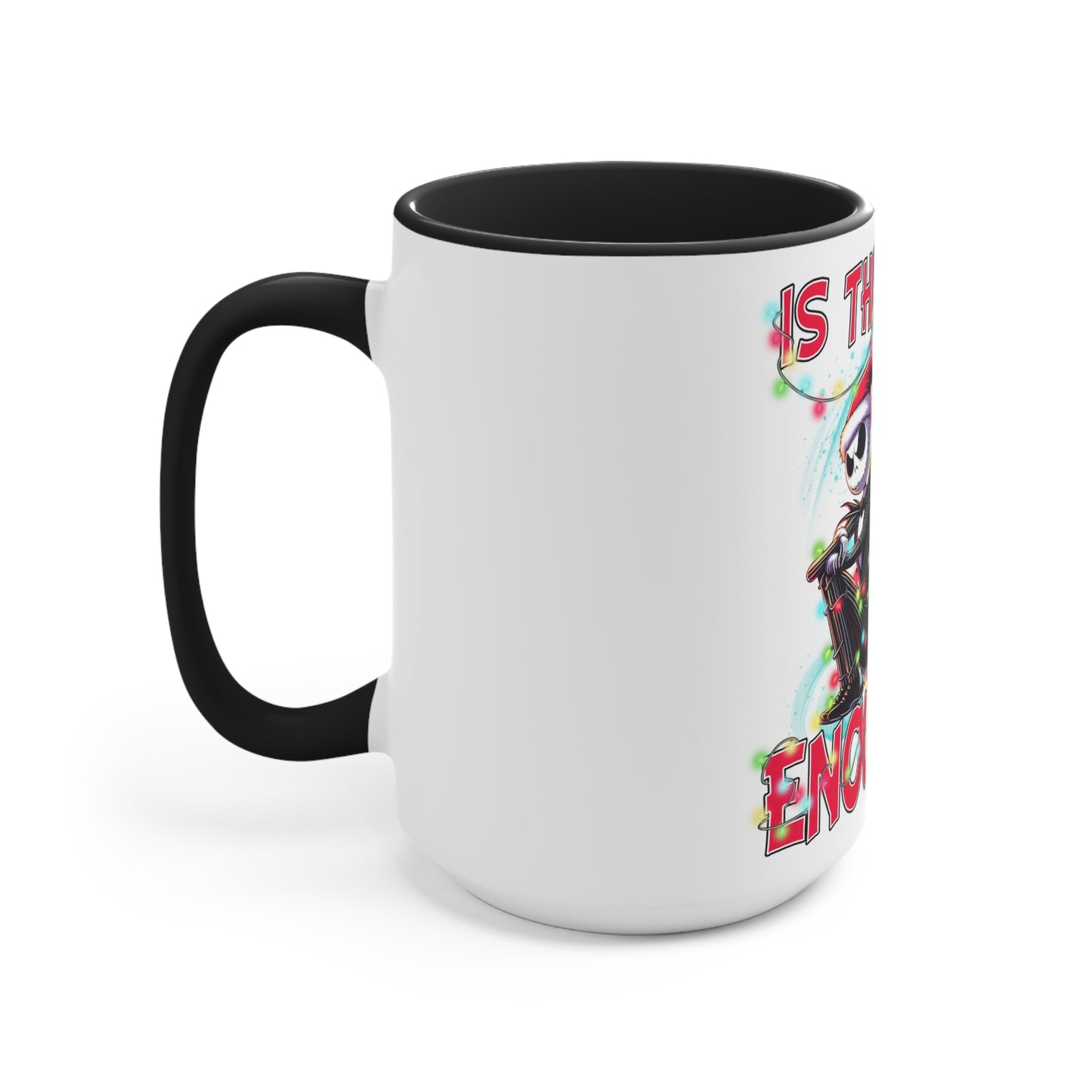 Accent Mug (Is This Jolly Enough?)