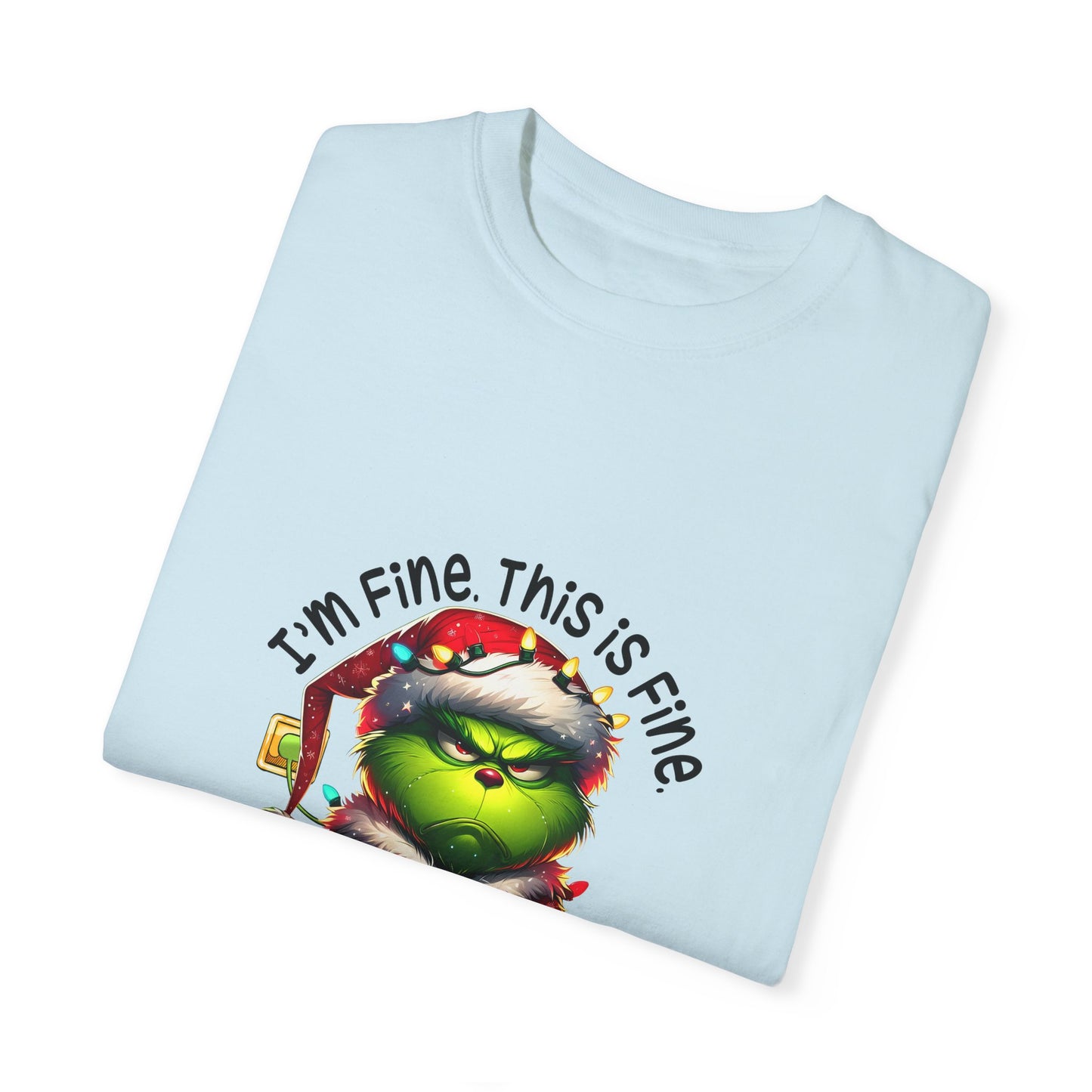 Unisex T-shirt (I'm Fine. This is Fine. Everything is Fine)