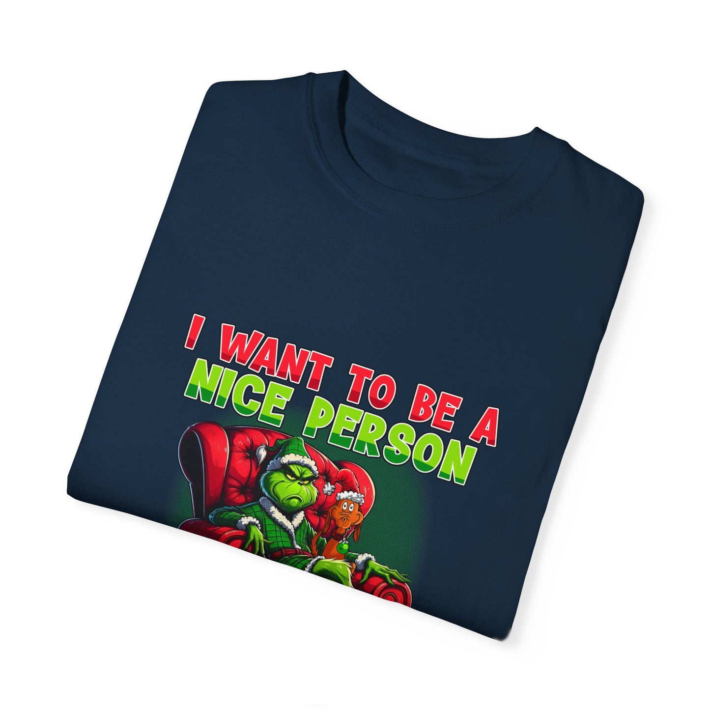 Unisex T-shirt (I Want To Be A Nice Person But Everyone Is Just So Stupid)