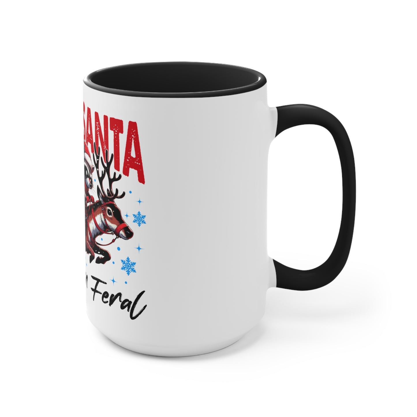 Accent Mug (Sorry Santa, I've Been Feral)