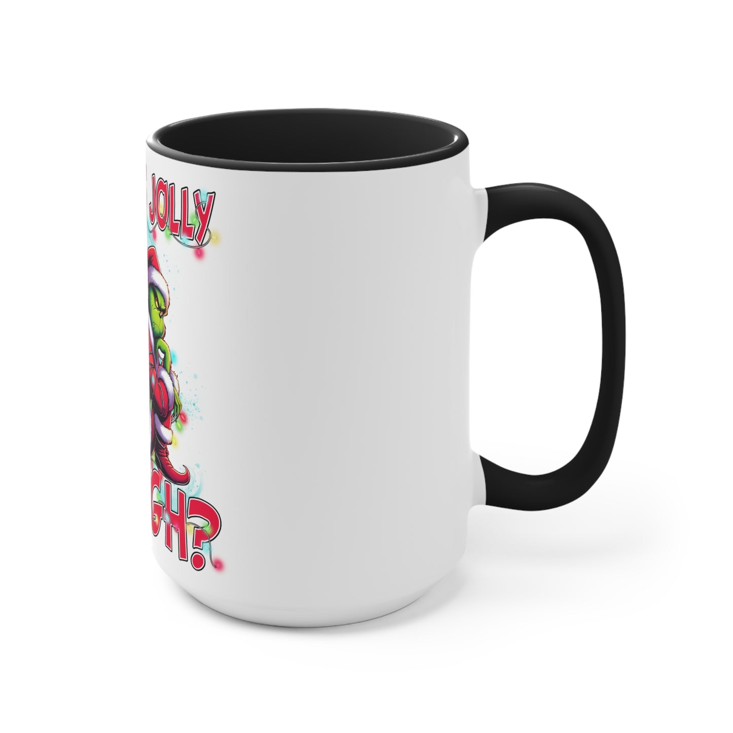 Accent Mug (Is This Jolly Enough?)