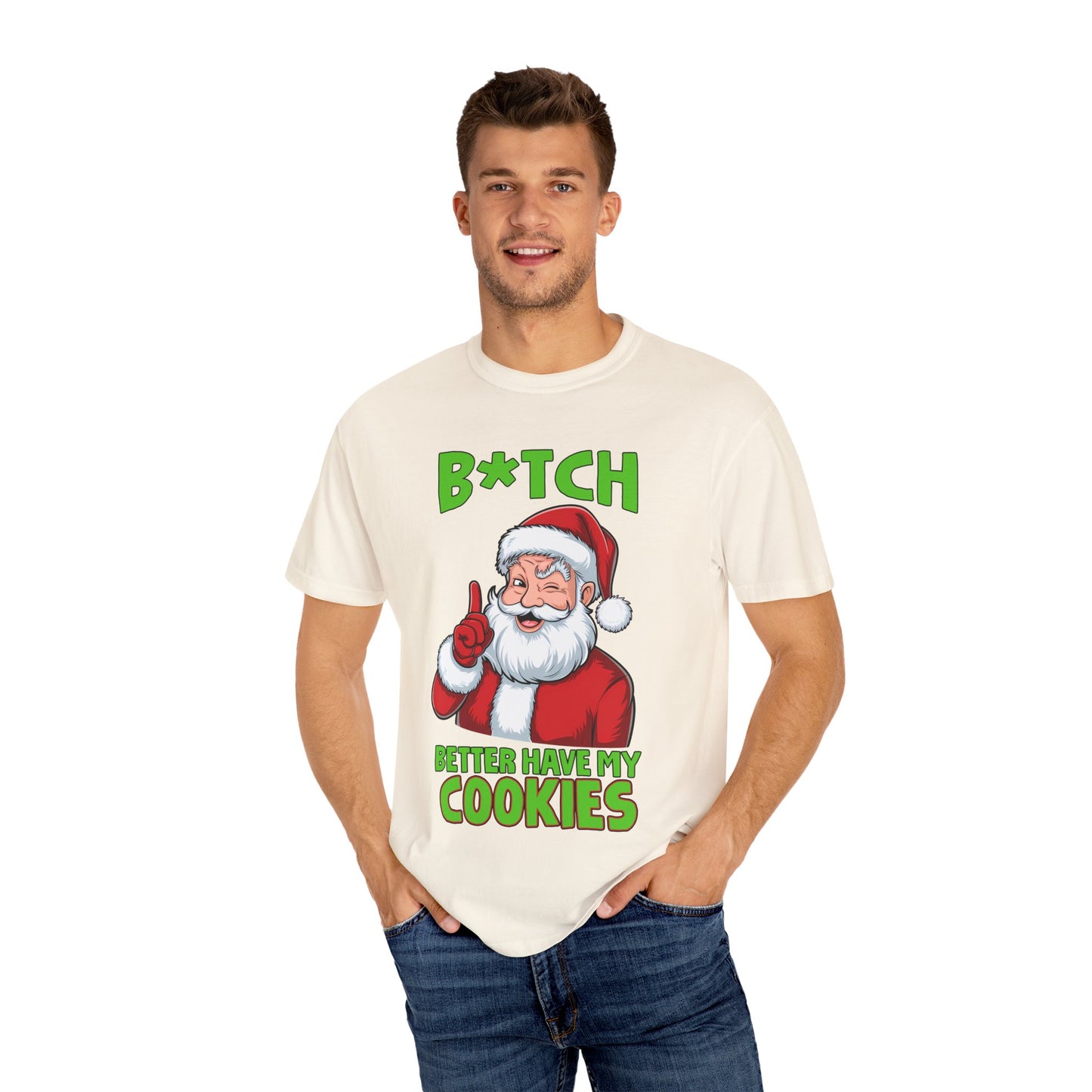 Unisex T-shirt (Bitch Better Have My Cookies)