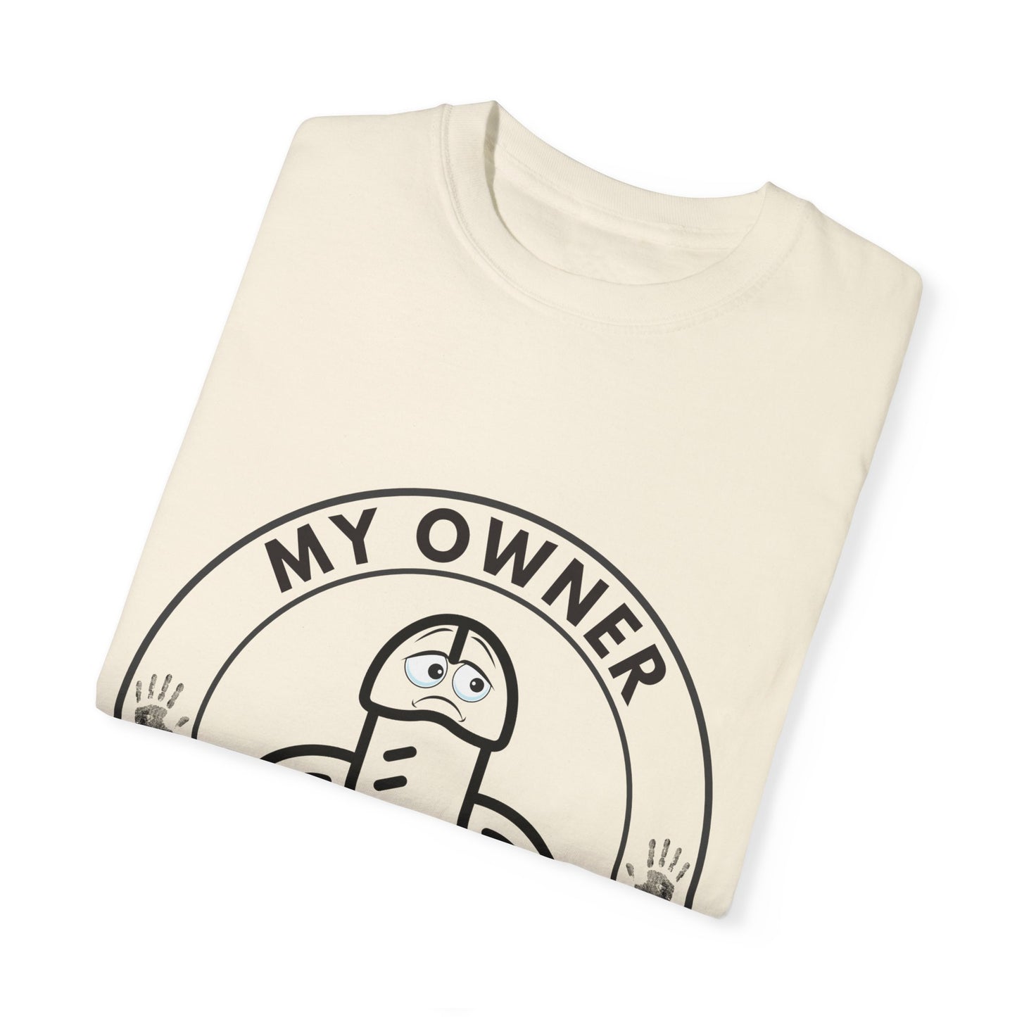 Unisex T-shirt (My Owner Beats Me)