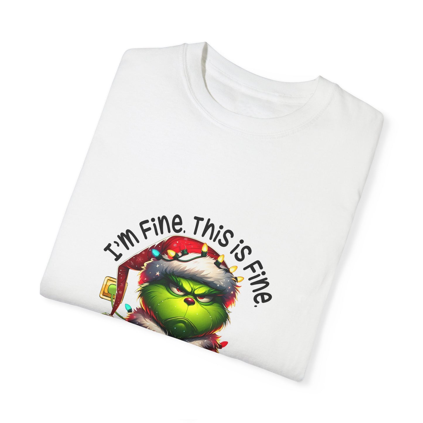 Unisex T-shirt (I'm Fine. This is Fine. Everything is Fine)