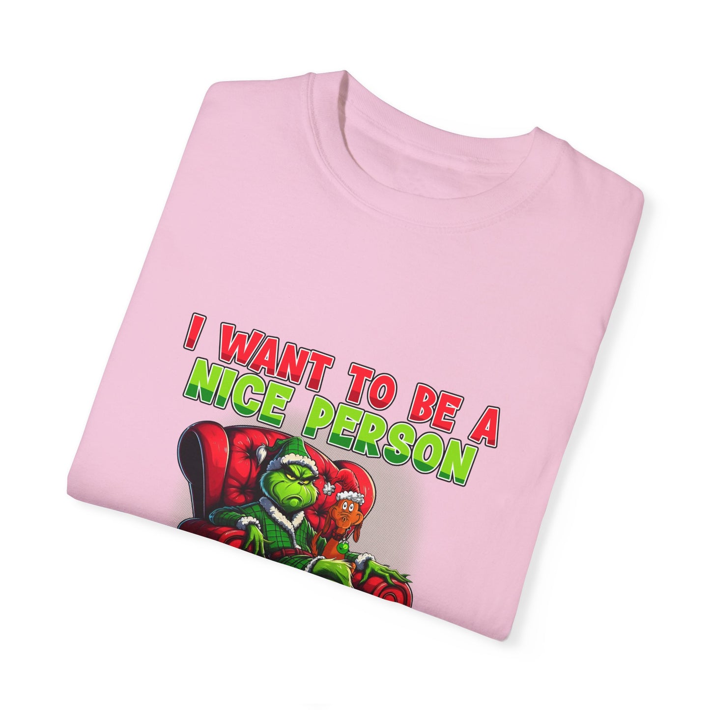 Unisex T-shirt (I Want To Be A Nice Person But Everyone Is Just So Stupid)