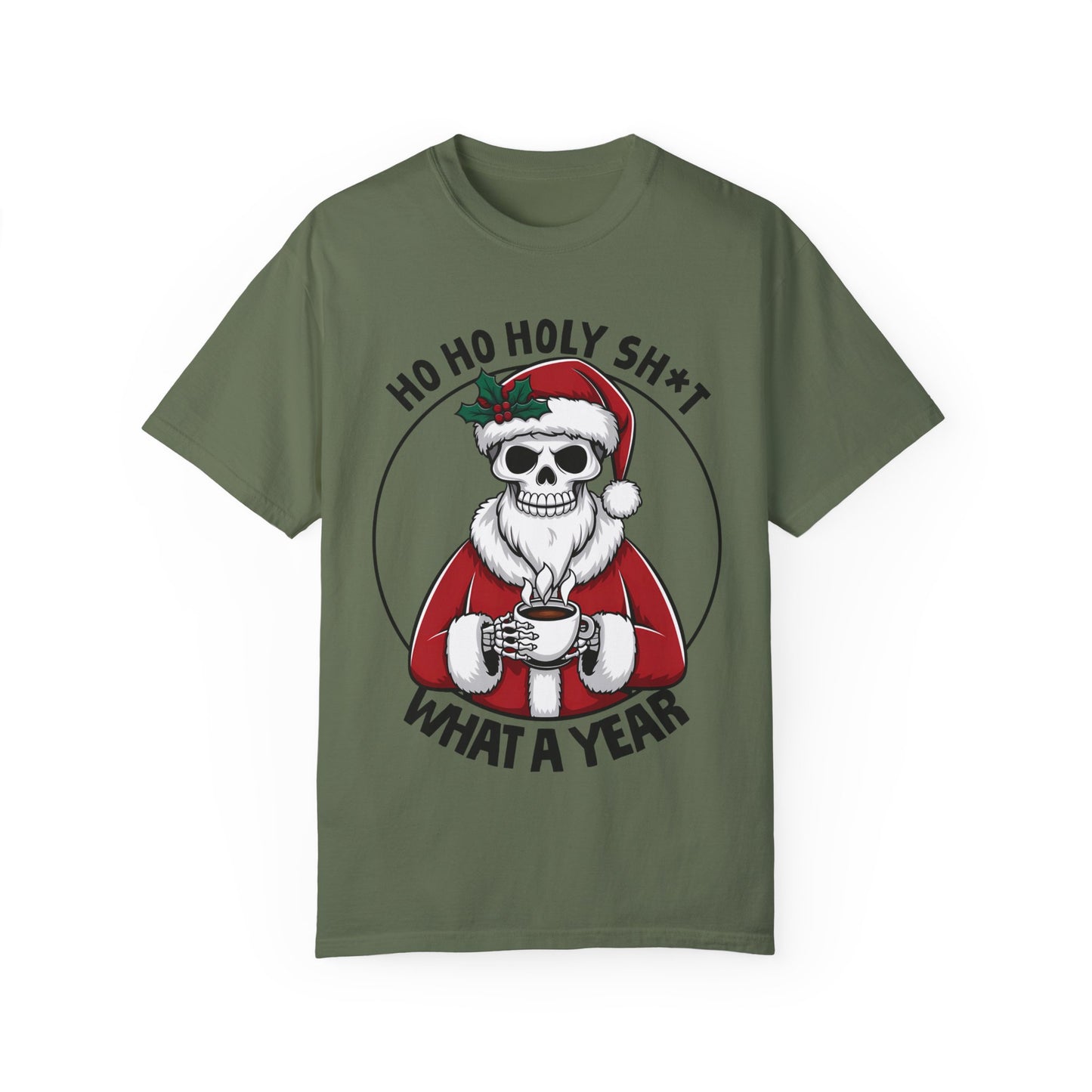 Unisex T-shirt (Ho Ho Holy Shit, What a Year)