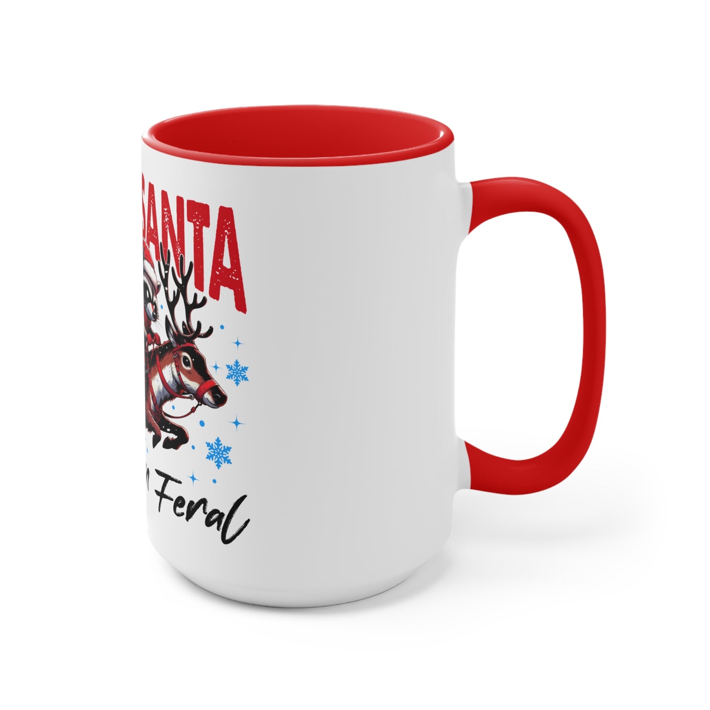 Accent Mug (Sorry Santa, I've Been Feral)