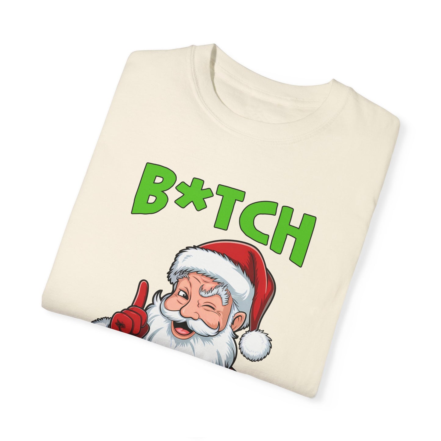 Unisex T-shirt (Bitch Better Have My Cookies)